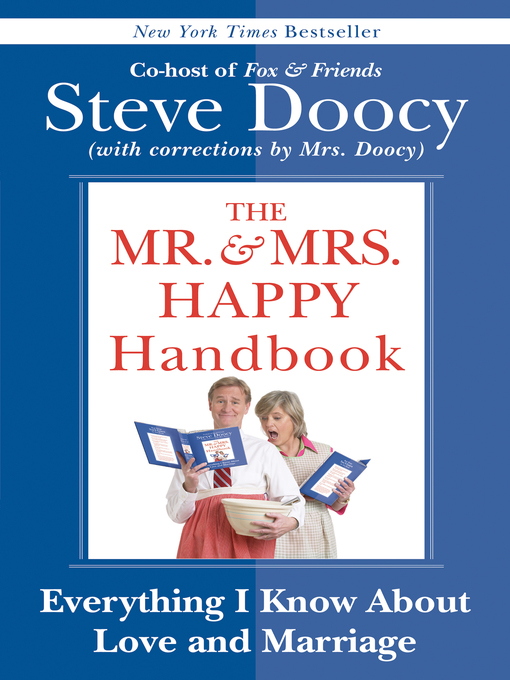Title details for The Mr. & Mrs. Happy Handbook by Steve Doocy - Available